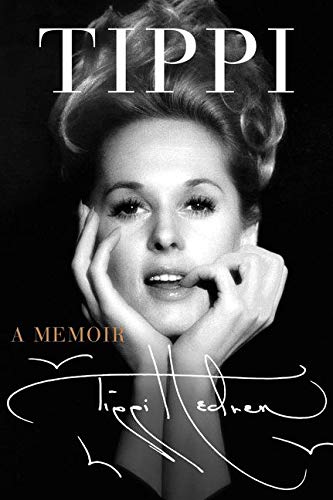 Tippi: A Memoir [Hardcover] Hedren, Tippi