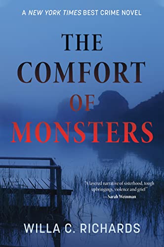 The Comfort of Monsters: A Novel [Paperback] Richards, Willa C