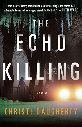 The Echo Killing: A Mystery (A Harper McClain Mystery, 1) [Paperback] Daugherty, Christi