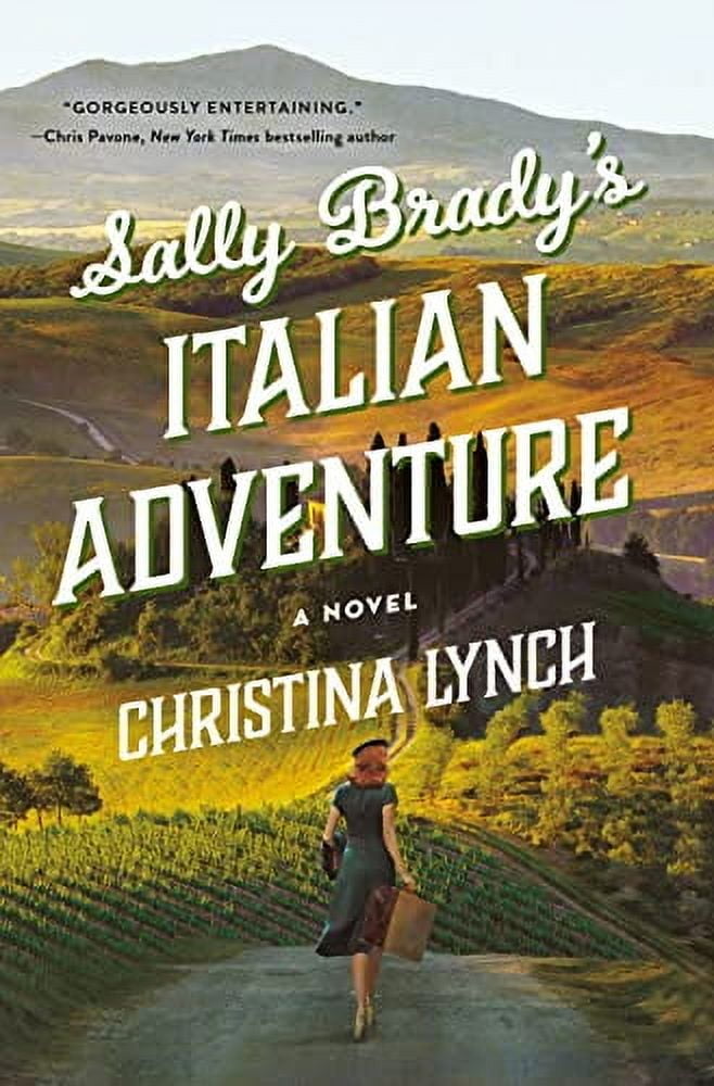 Sally Brady's Italian Adventure : A Novel (Hardcover)