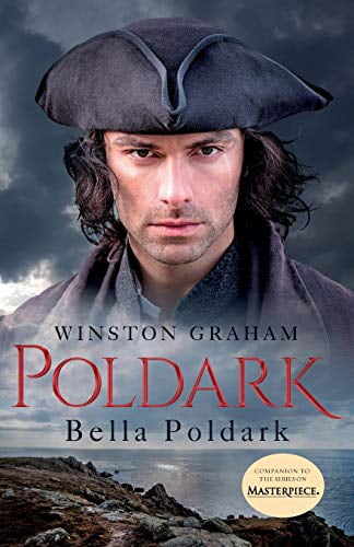 Poldark: Bella Poldark : A Novel of Cornwall, 1818-1820 (Series #12) (Paperback)