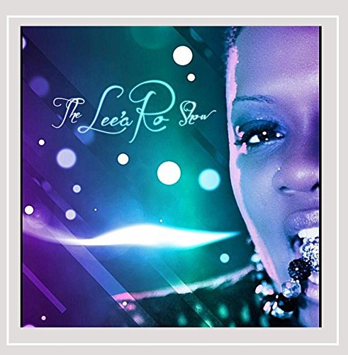 The Lee'a Ro Show [Explicit]