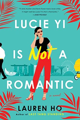 Lucie Yi Is Not a Romantic [Paperback] Ho, Lauren