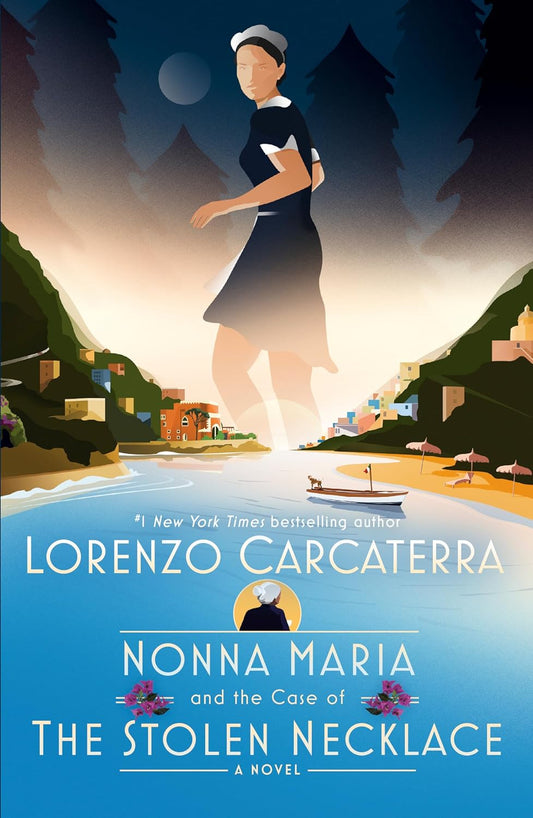 Nonna Maria and the Case of the Stolen Necklace: A Novel [Hardcover] Carcaterra, Lorenzo