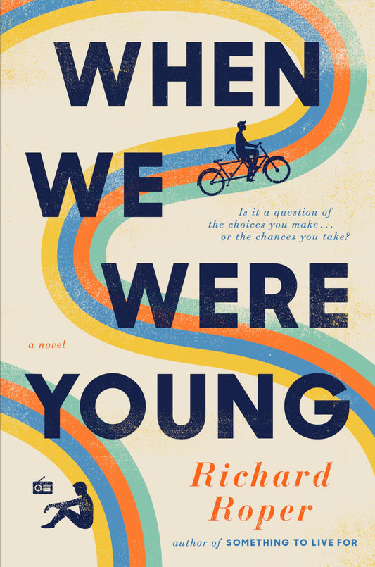 When We Were Young [Hardcover] Roper, Richard