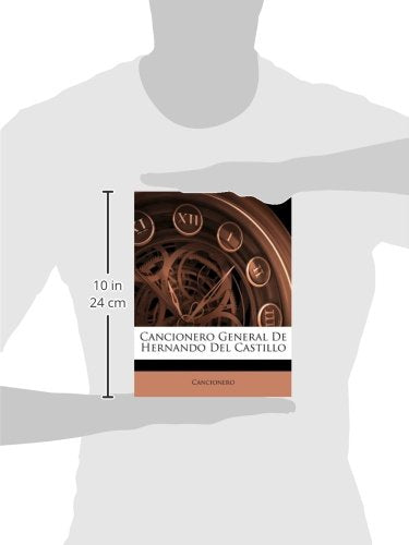 Cancionero General De Hernando Del Castillo (Spanish Edition)