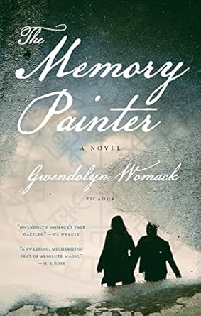 The Memory Painter: A Novel of Love and Reincarnation [Paperback] Womack, Gwendolyn