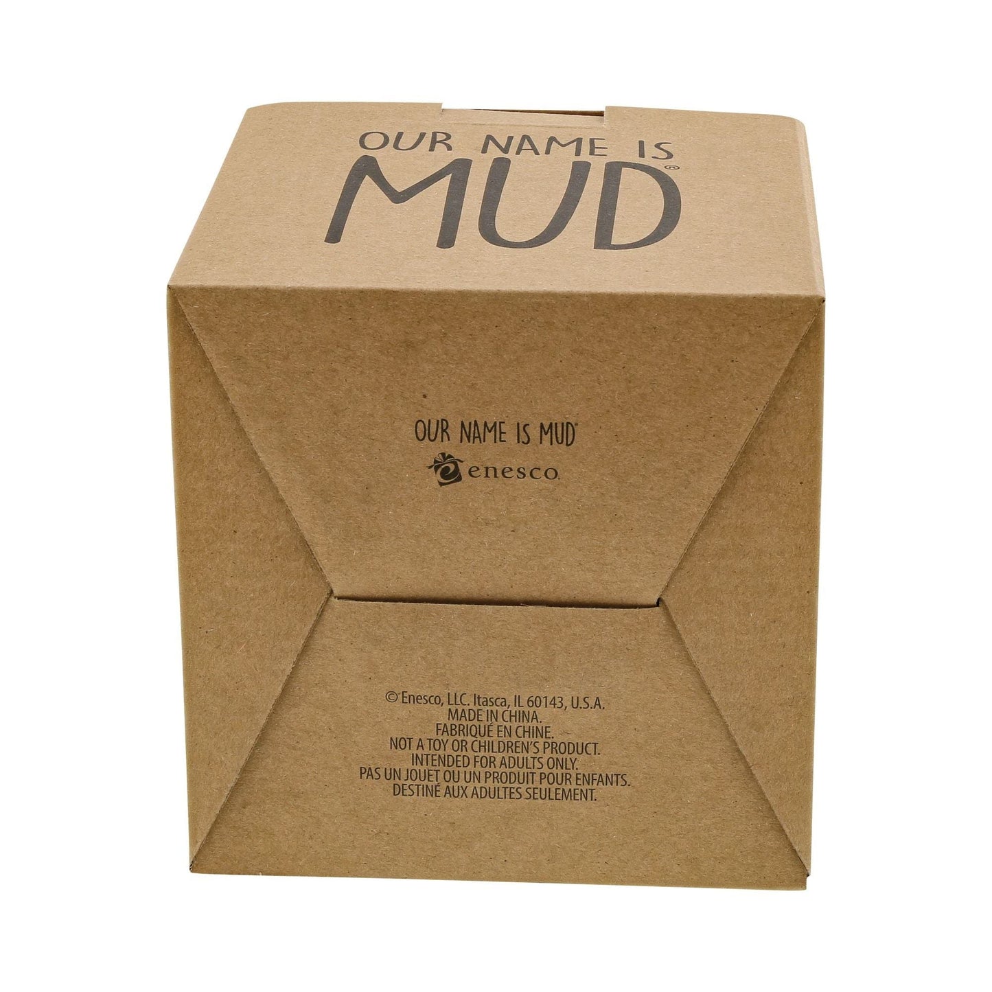 OUR NAME IS MUD