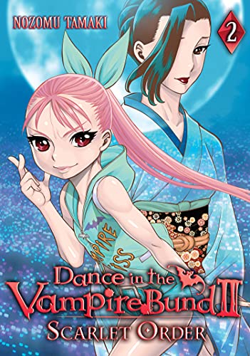 Dance in the Vampire Bund II: Scarlet Order Vol. 2 Tamaki, Nozomu