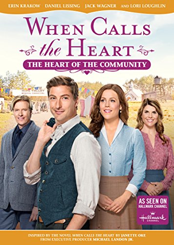 When Calls The Heart: The Heart Of The Community