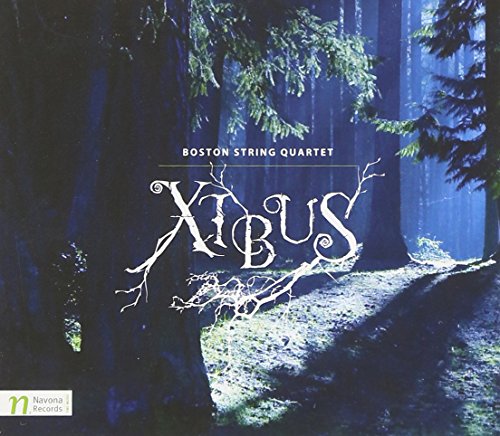Xibus [Audio CD] Boston String Quartet