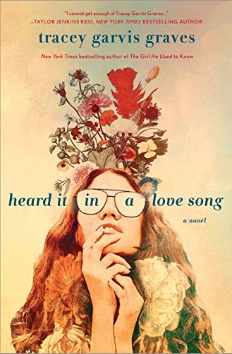 Heard It in a Love Song: A Novel [Hardcover] Garvis Graves, Tracey