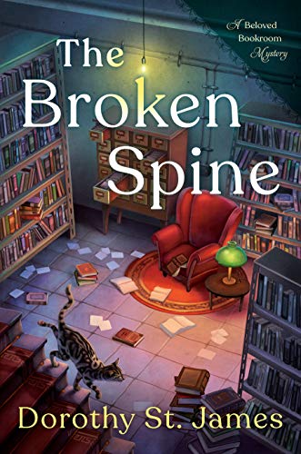 The Broken Spine (A Beloved Bookroom Mystery) [Hardcover] St. James, Dorothy