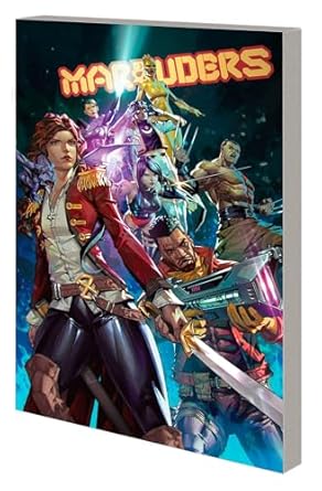 MARAUDERS BY STEVE ORLANDO VOL. 1 [Paperback] Orlando, Steve; Lee, Creees; Carlini, Eleonora; Broccardo, Andrea and Ngu, Kael