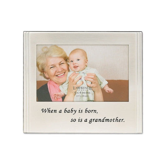 Lawrence Frames When a Baby is born so is a Grandmother Silver Plated 6x4 Picture Frame 507764