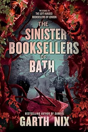 The Sinister Booksellers of Bath [Hardcover] Nix, Garth