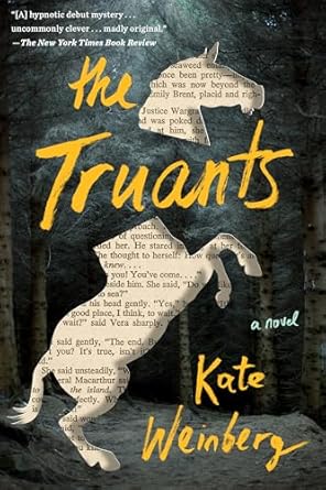 The Truants [Paperback] Weinberg, Kate