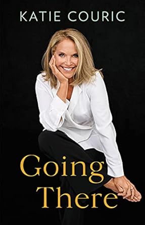Going There [Paperback] Couric, Katie
