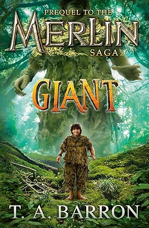 Giant: The Unlikely Origins of Shim (Merlin Saga) [Hardcover] Barron, T.A.