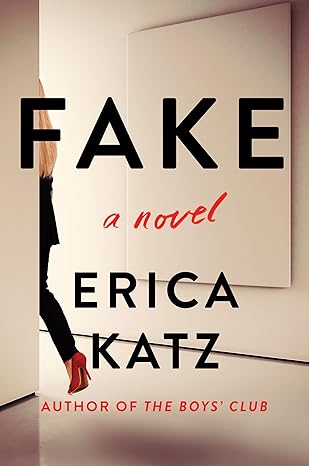 Fake: A Novel [Paperback] Katz, Erica