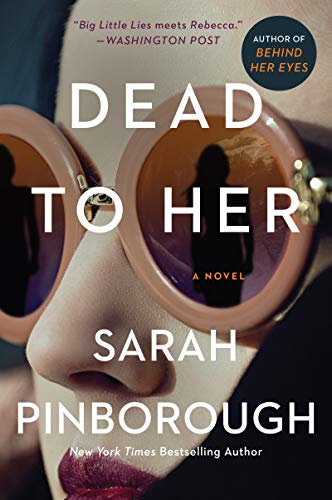 Dead to Her: A Novel [Paperback] Pinborough, Sarah