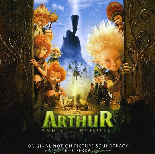Arthur and the Invisibles Original Motion Picture Soundtrack [Audio CD] Arthur & the Invisibles