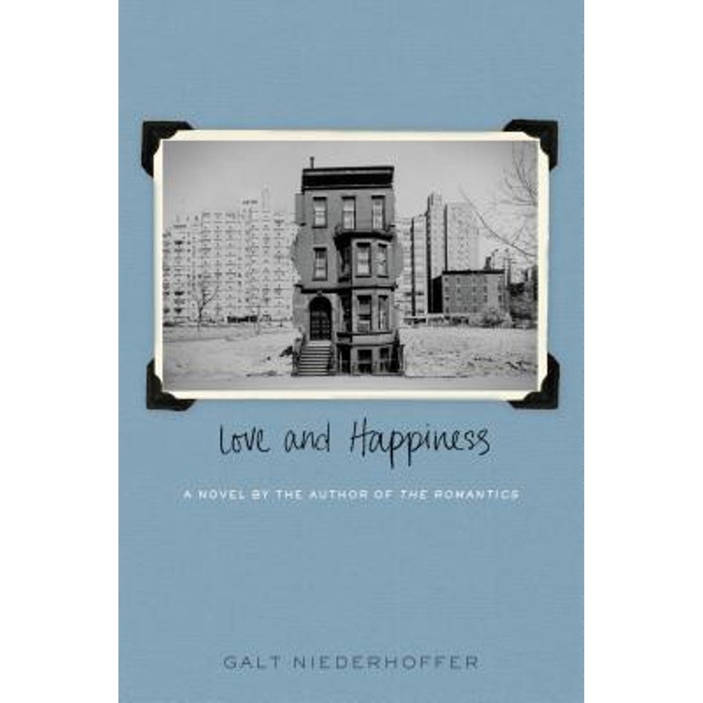 Love and Happiness: A Novel