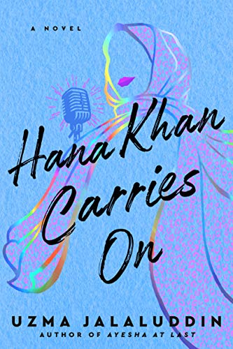 Hana Khan Carries On [Paperback] Jalaluddin, Uzma