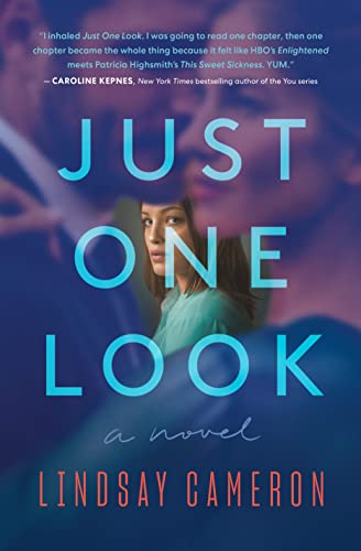 Just One Look: A Novel [Hardcover] Cameron, Lindsay