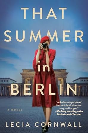 That Summer in Berlin [Paperback] Cornwall, Lecia