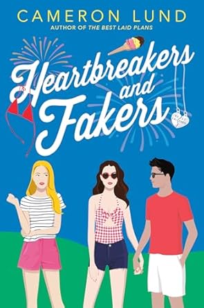 Heartbreakers and Fakers [Paperback] Lund, Cameron