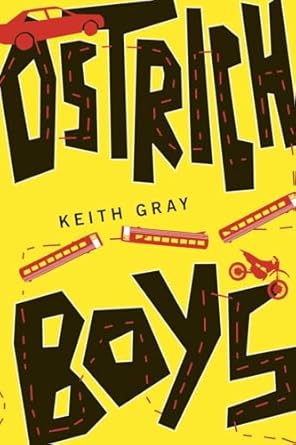 Ostrich Boys [Paperback] Gray, Keith