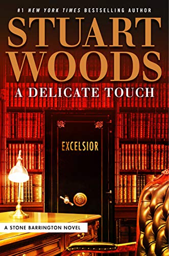 A Delicate Touch (A Stone Barrington Novel) [Hardcover] Woods, Stuart
