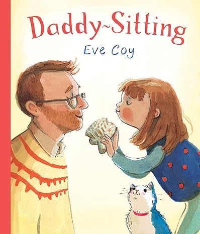 Daddy-Sitting [Hardcover] Coy, Eve