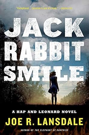 Jackrabbit Smile (Hap and Leonard, 11) [Paperback] Lansdale, Joe R.