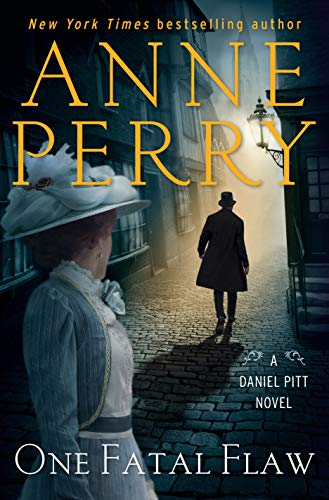 One Fatal Flaw: A Daniel Pitt Novel [Hardcover] Perry, Anne