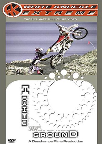 Higher Ground (White Knuckle Extreme)