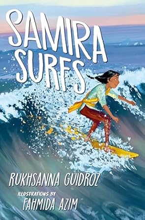 Samira Surfs [Hardcover] Guidroz, Rukhsanna and Azim, Fahmida