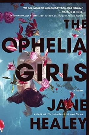 The Ophelia Girls: A Novel [Paperback] Healey, Jane