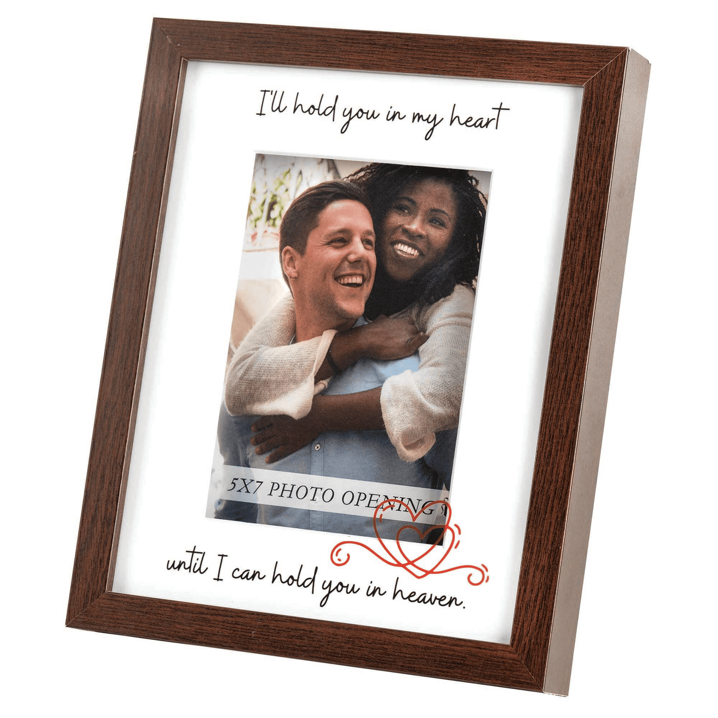 Hold You In My Heart Classic White 5 x 7 MDF Wood Wall and Tabletop Frame