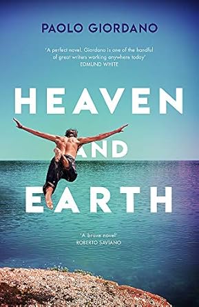 Heaven and Earth: A Novel [Paperback] Giordano, Paolo and Appel, Anne Milano