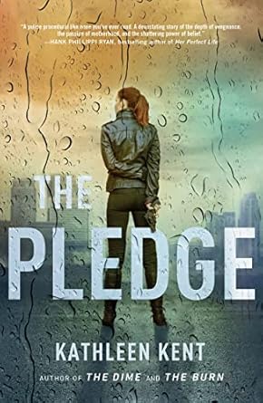 The Pledge (Detective Betty) [Hardcover] Kent, Kathleen