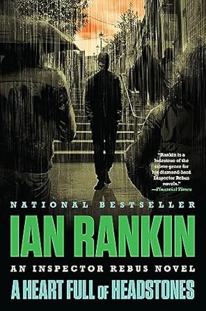 A Heart Full of Headstones: An Inspector Rebus Novel (A Rebus Novel) Rankin, Ian