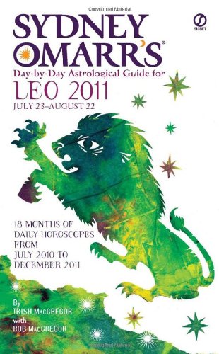 Sydney Omarr's Day-By-Day Astrological Guide for the Year 2011