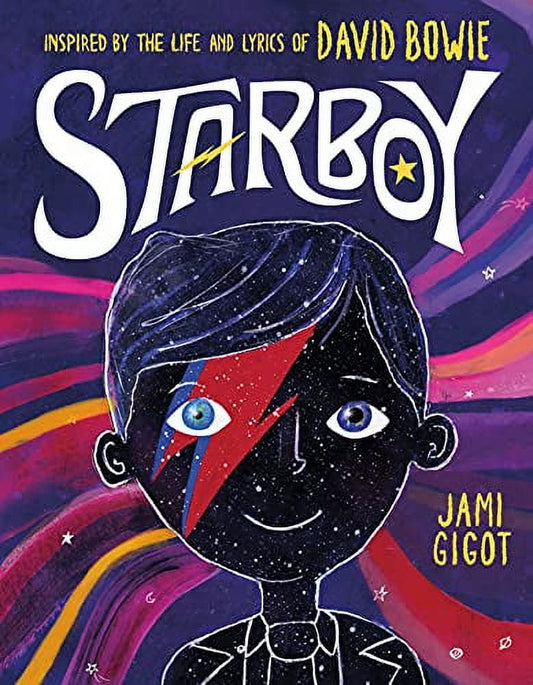 Starboy : Inspired by the Life and Lyrics of David Bowie (Hardcover)