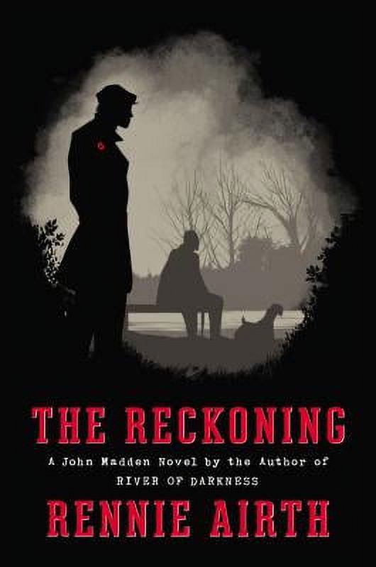 The Reckoning (Hardcover) by Rennie Airth