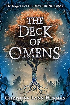 The Deck of Omens (The Devouring Gray, 2) Herman, C. L.