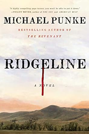Ridgeline [Paperback] Punke, Michael