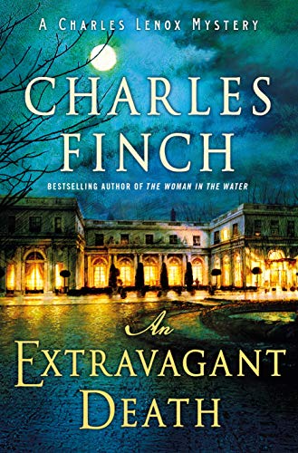 An Extravagant Death: A Charles Lenox Mystery (Charles Lenox Mysteries, 14) [Hardcover] Finch, Charles