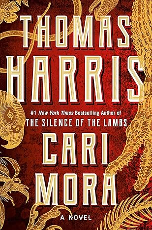 Cari Mora: A Novel [Paperback] Harris, Thomas
